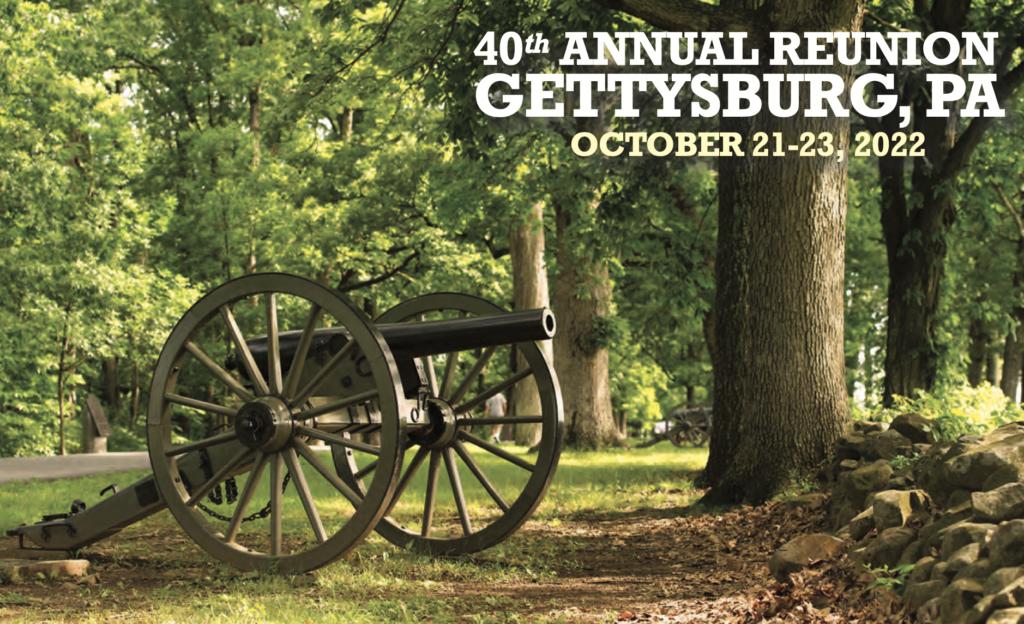 40th Annual Reunion - Gettysburg, PA - Oct 21-23, 2022